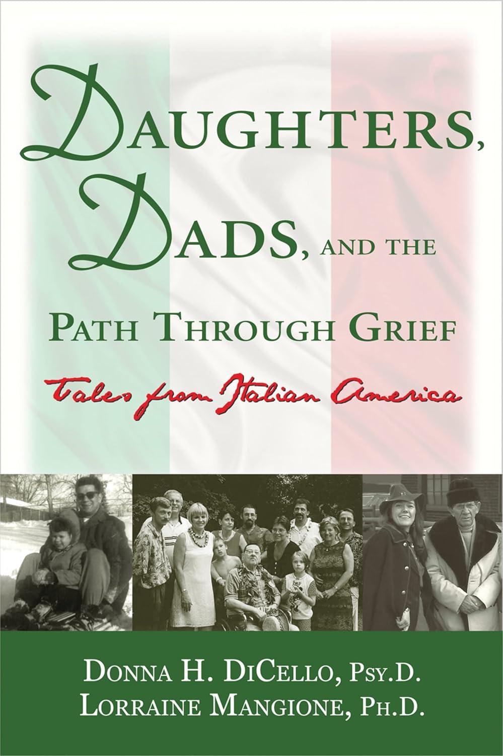 Daughters, Dads, and the Path Through Grief: Tales from Italian America - 71QZZ0NQlbL._SL1500