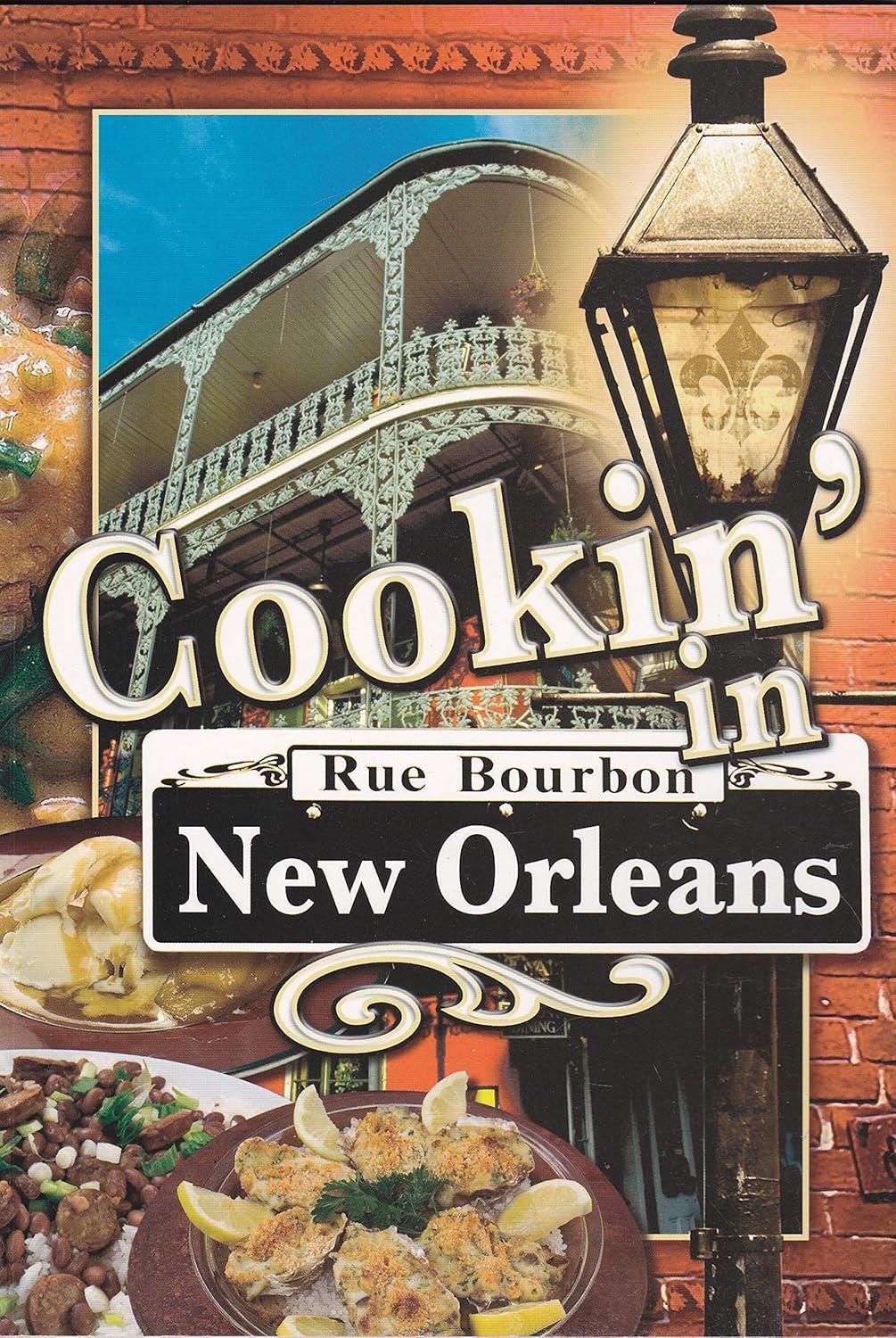 Cookin' in Rue Bourbon New Orleans Book Alice Moffet Recipes Louisiana - A17sZxa5h7L._SL1500